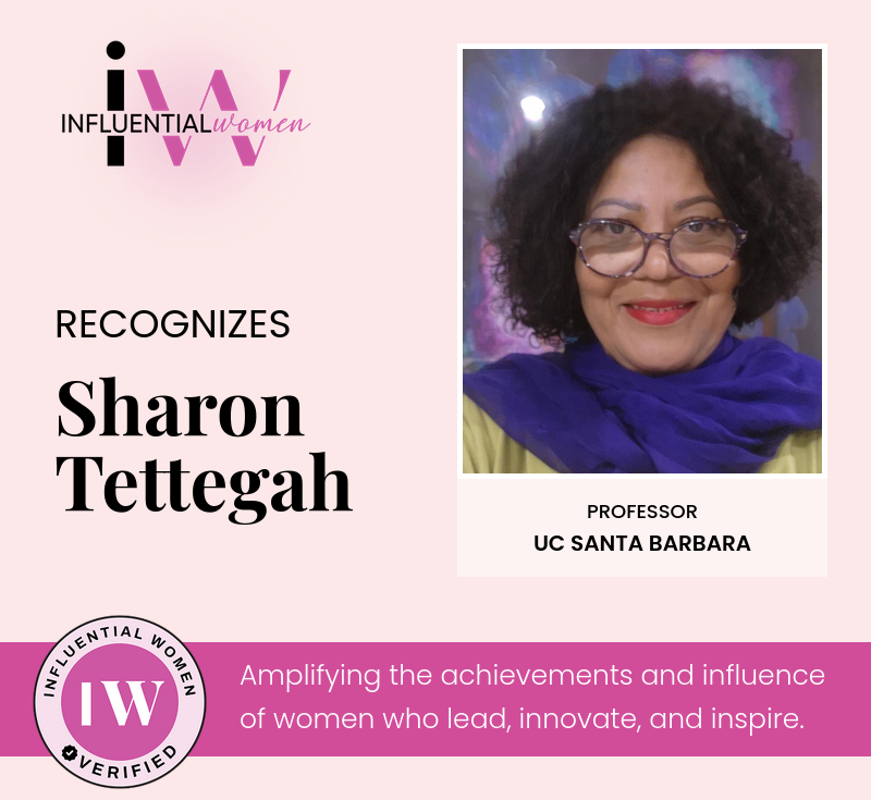Director, Sharon Tettegah is recognized by "Influential Women" Organization.